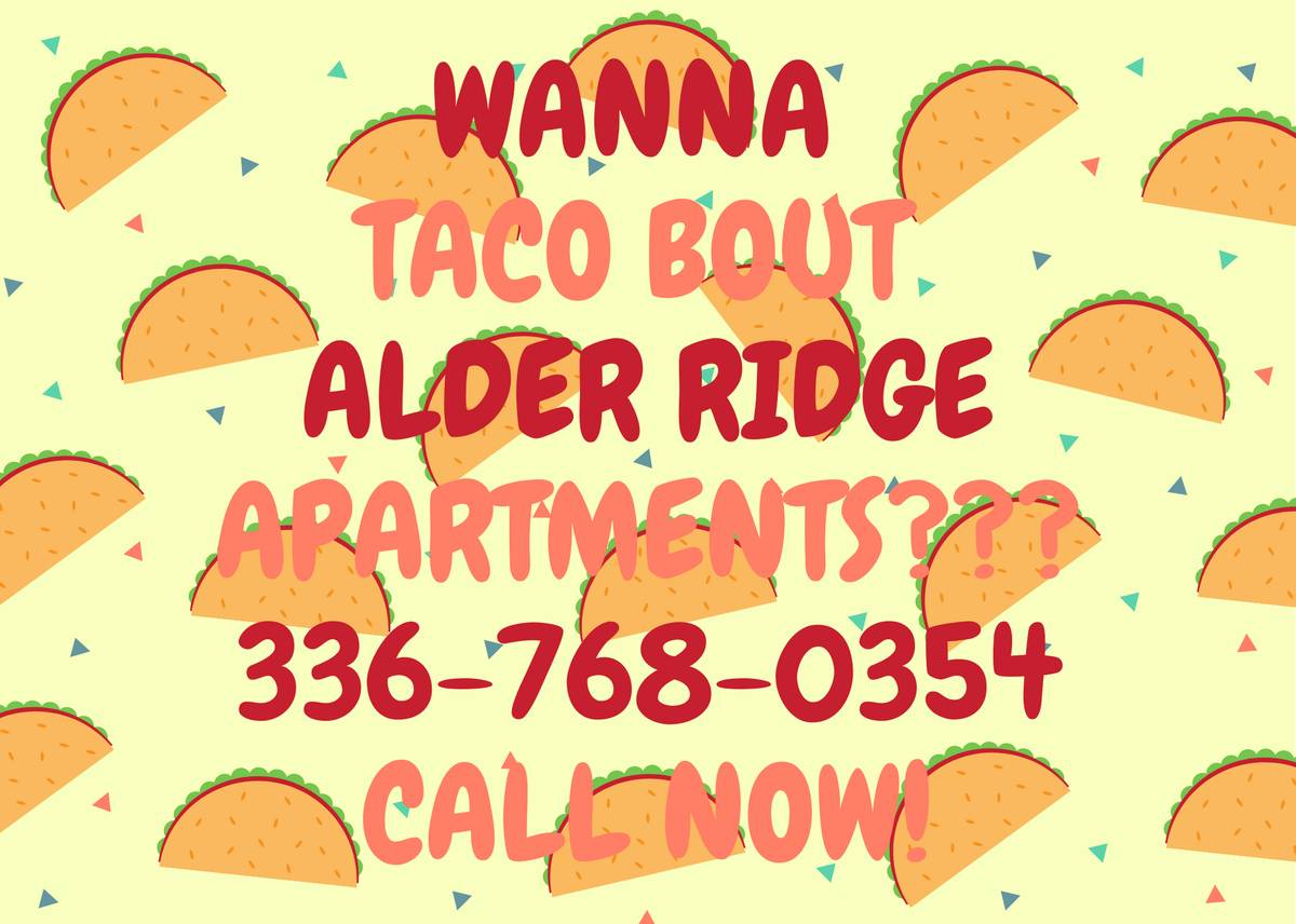 Wanna Taco'Bout Alder Ridge Apartments?!?